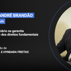Casa JOTA: Eduardo André Brandão, presidente da Ajufe