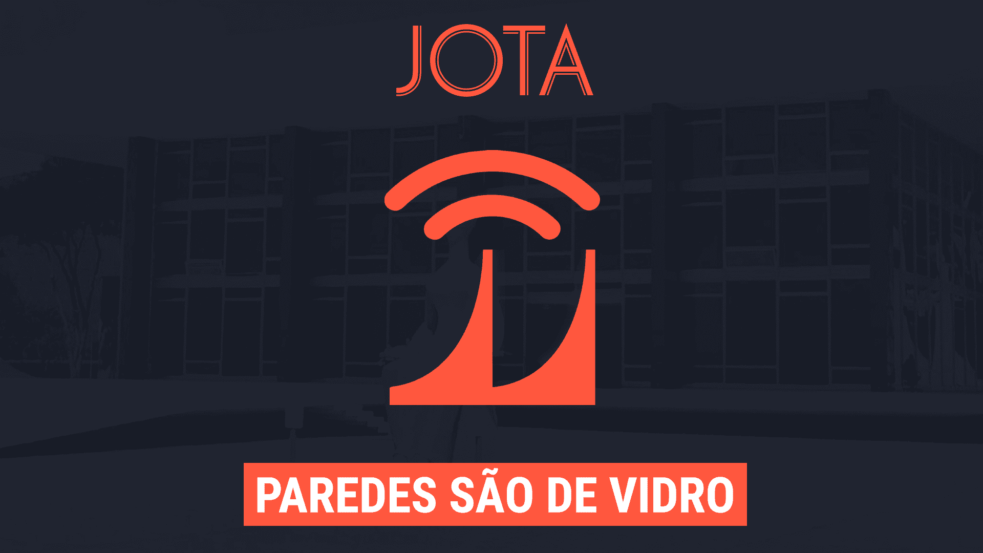 Novo podcast do JOTA analisa como o STF passou de desconhecido a protagonista