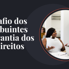 Casa JOTA: ‘O desafio dos contribuintes na garantia dos seus direitos’