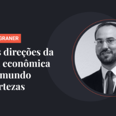 As duas direções da política econômica em um mundo de incertezas