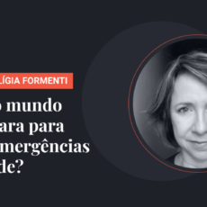 Como o mundo se prepara para novas emergências em saúde?