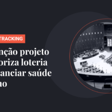 Vai à sanção projeto que autoriza loteria para financiar saúde e turismo