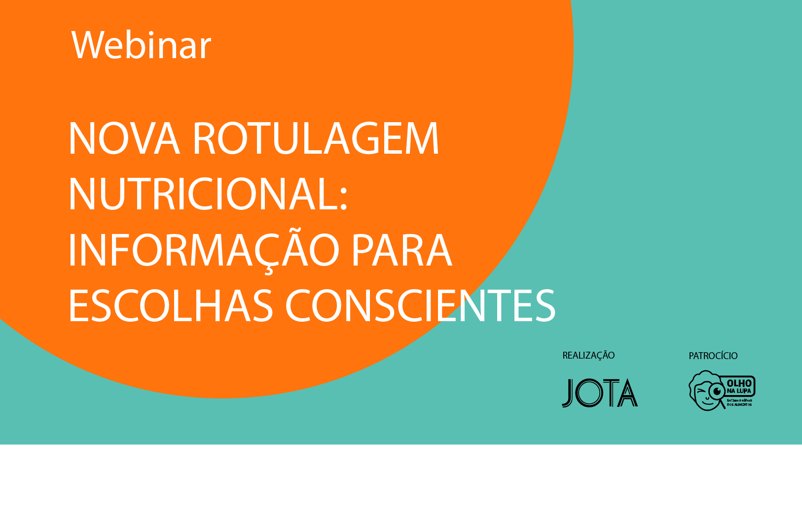 Jota realiza webinar sobre nova rotulagem nutricional e escolhas