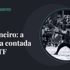 8 de janeiro: a história contada pelo STF