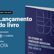Comsefaz discute desequilíbrio na distribuição das receitas tributárias no Brasil