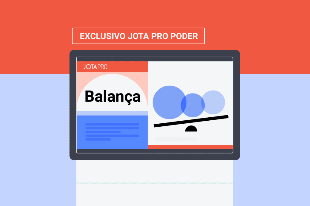 Conheça a 'Balança', a revista semanal do JOTA PRO Poder