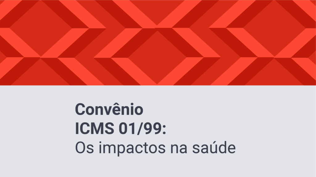 JOTA discute a importância do Convênio ICMS 01/99 na Saúde