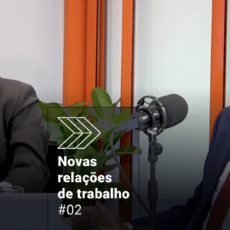 Judicialização, precedentes e pejotização são discutidos em videocast